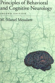 Principles of Behavioral and Cognitive Neurology by M. Marsel Mesulam